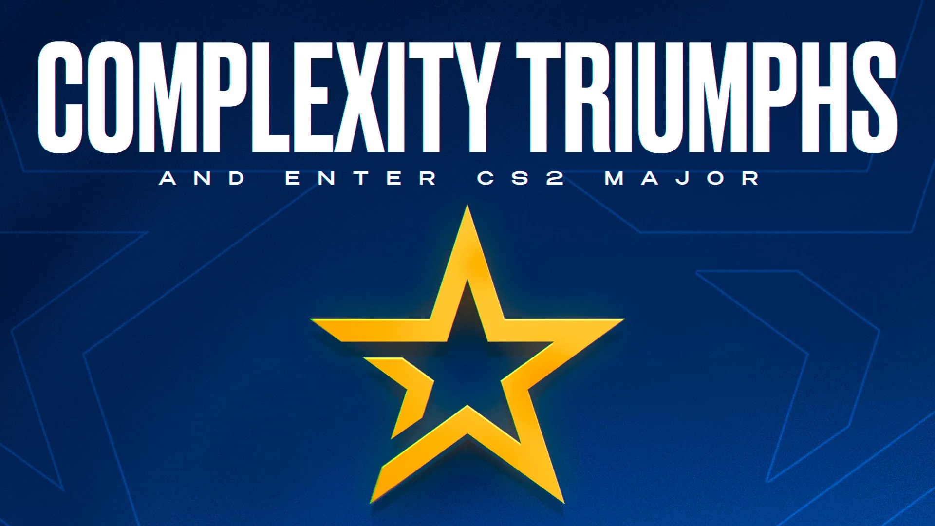 COMPLEXITY战胜液体战队进入CS2Major